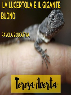 cover image of La lucertola e il gigante buono